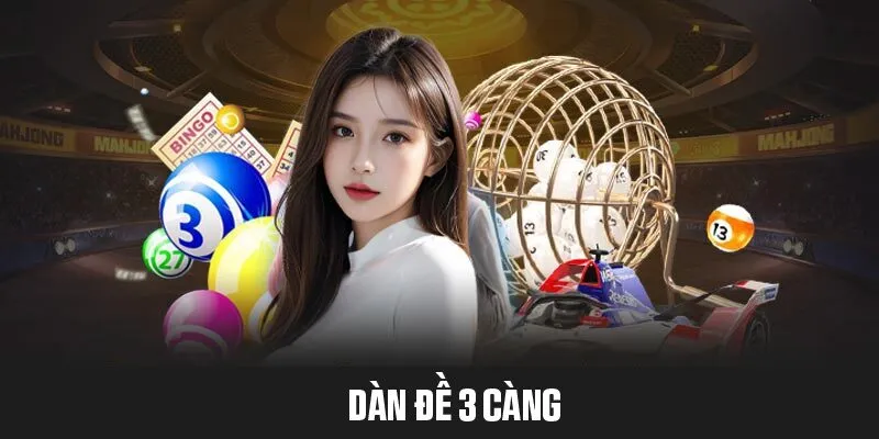 Dàn Đề 3 Càng