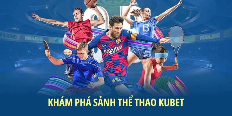 Thể Thao KUBET