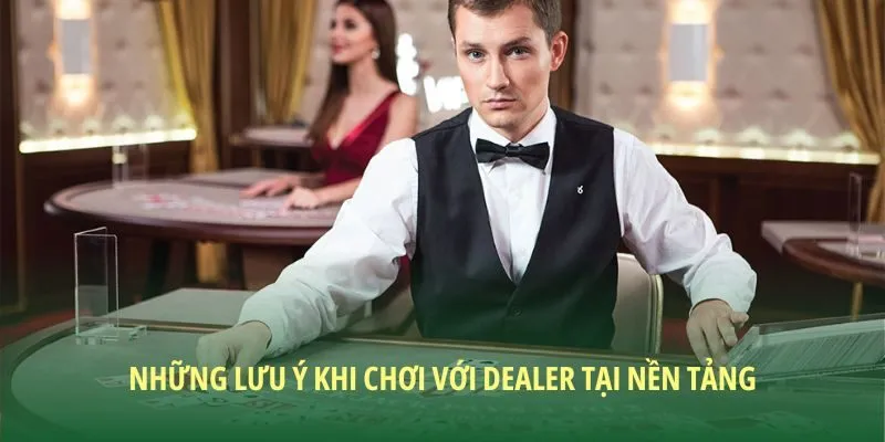 Nguyên tắc cần nắm khi tham gia với dealer