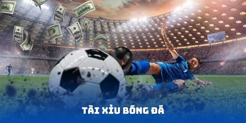 Tài Xỉu Bóng Đá